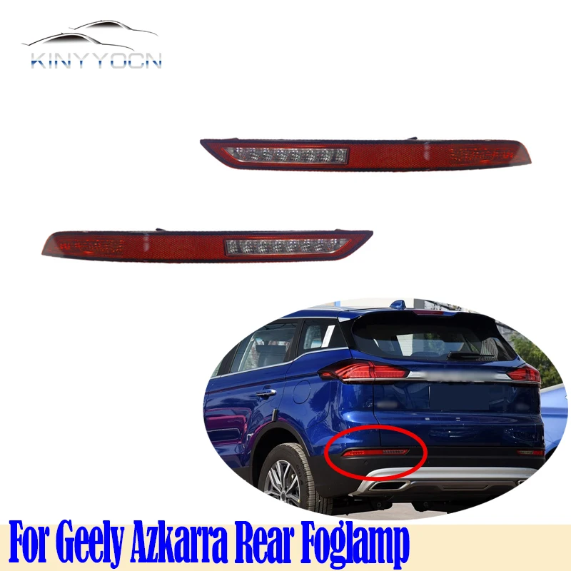 

For Geely Azkarra Rear Bumper Fog Light Reflector Stop Light Rear Fog Light Foglamp Brake Lamp Warning Lamp