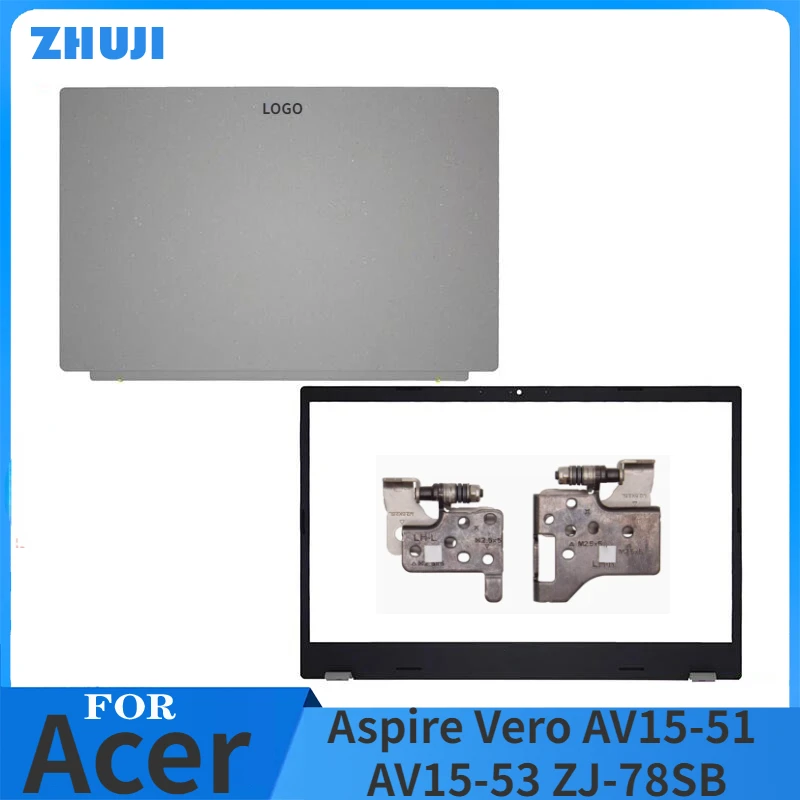 

New Original For Acer Aspire Vero AV15-51 AV15-53 ZJ-78SB Laptop Case LCD Back Cover Front Bezel Top Housing Hinges 60.AYCN2.004