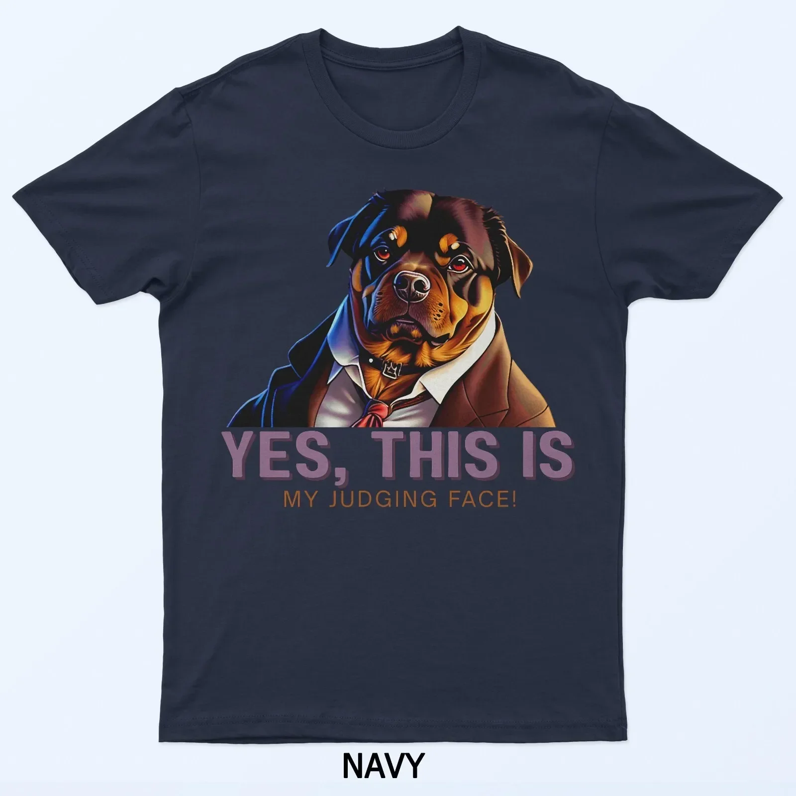 Yes, This Is My Judging Face - Rottweiler Dog Art T-Shirt
