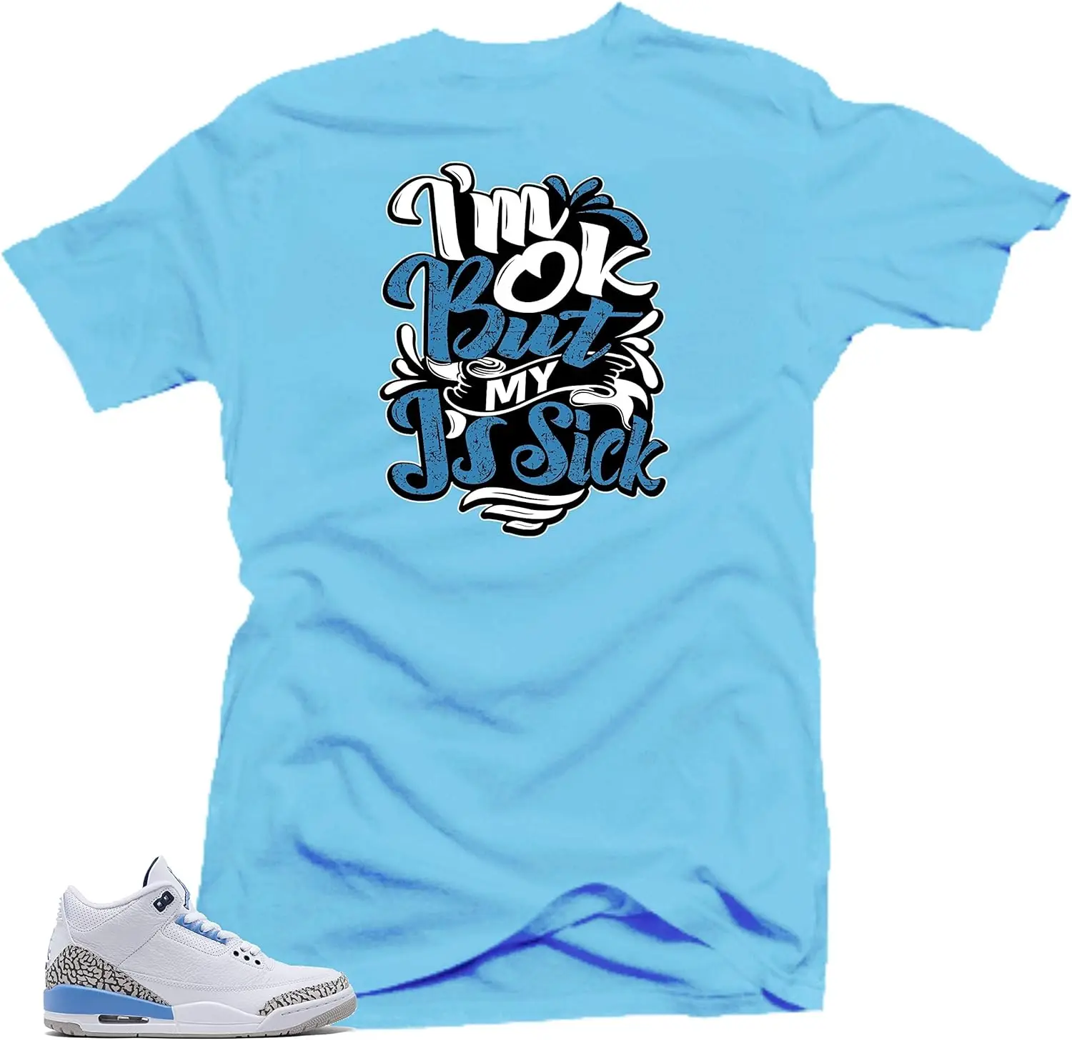 3 UNC Cement Sneaker Shirt to Match (Jordan 3 UNC Cement Sneaker Shirt to Match- Sick J's (Blue), XL)