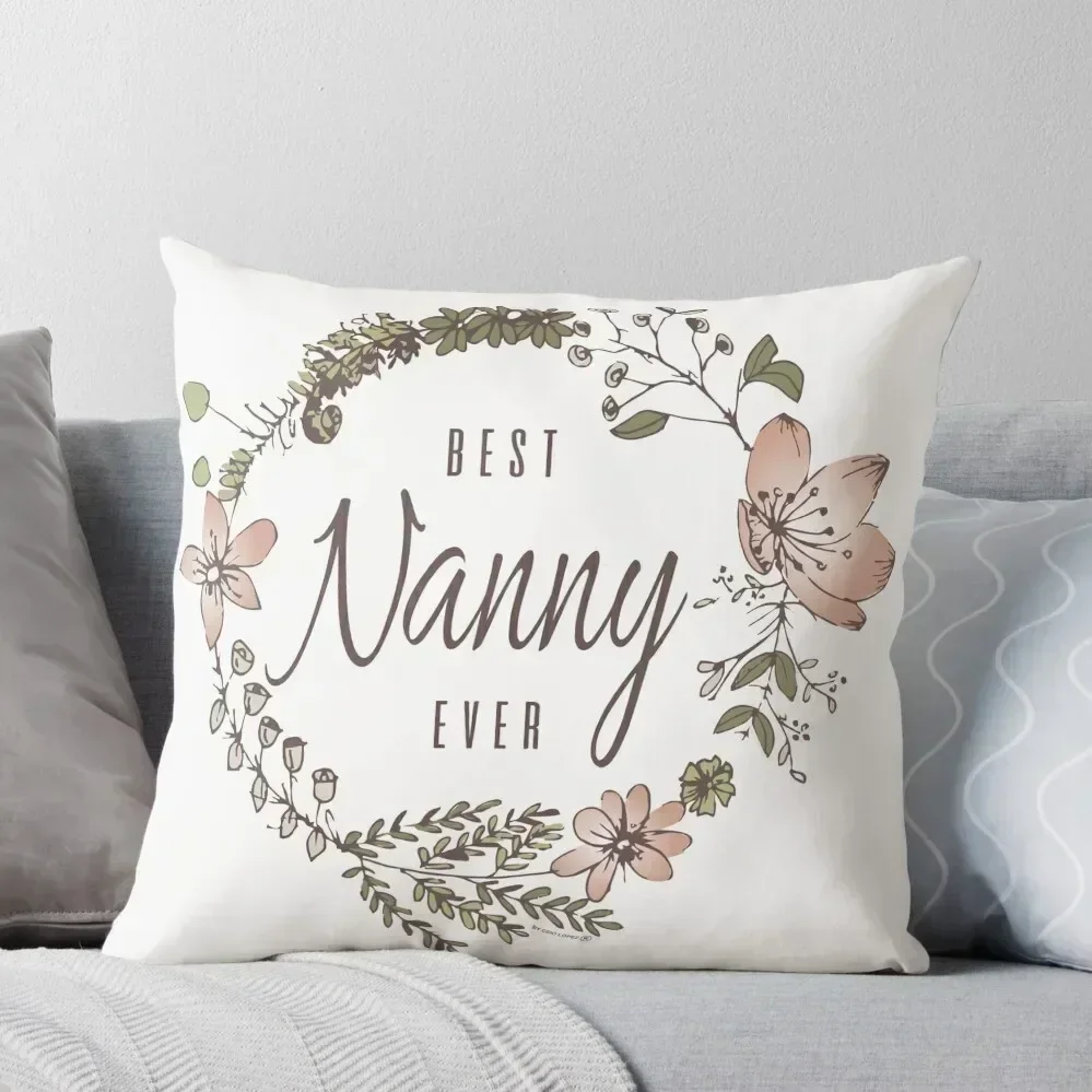 

Best Nanny Ever Throw Pillow New year covers for pillows christmas cushions covers Luxury Pillow Cover pillow