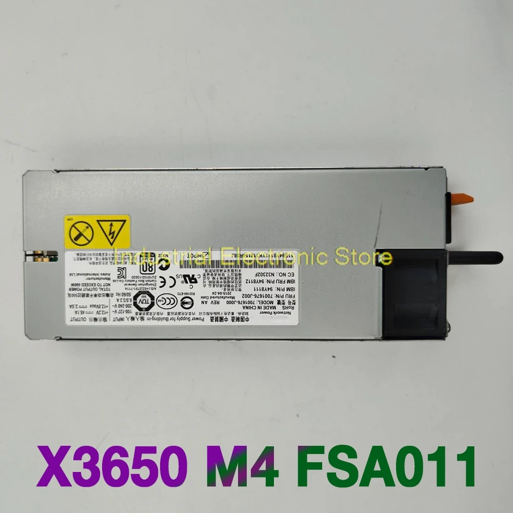 

For IBM X3650 M4 FSA011 94Y8105 94Y8111 94Y8104 550W Power Supply 7001676-J000 7001676-J002