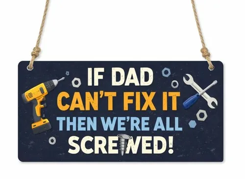 1x Dad Can't Fix It Garage Shed Fathers Day Metal Hanging Sign/Plaque Gift cpt87 --Tin Sign