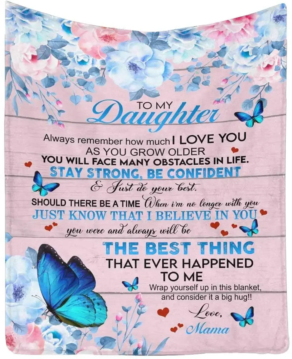 Blanket To My Daughter From Mama Always Remember How Much I Love You Butterfly Flowers Throw Blanket for Couch Sofa Bed