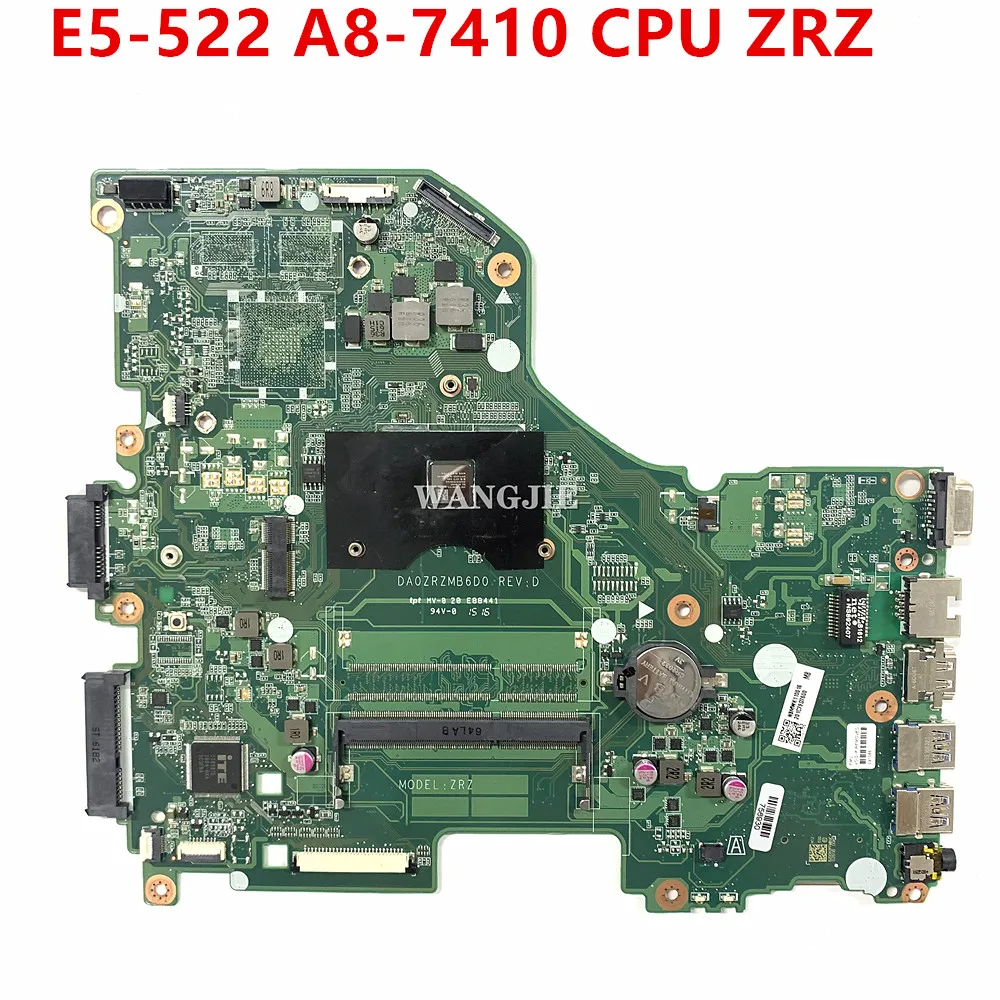 For Acer Aspire E5-522 Laptop Motherboard DA0ZRZMB6D0 NBMWK11001 Integrated Graphics W/ A8-7410 CPU 100% Fully Tested