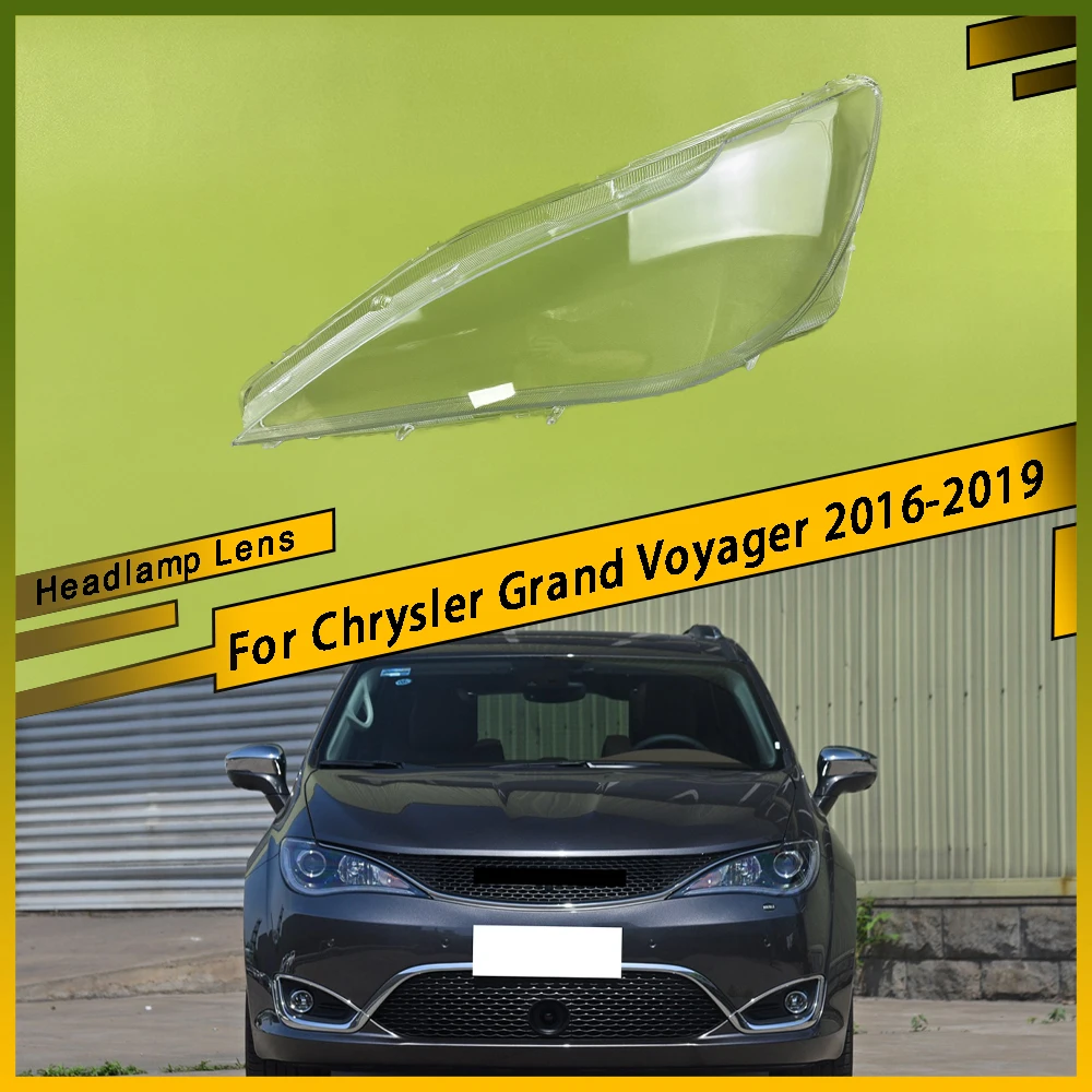 

For Chrysler Grand Voyager 2016 - 2019 Headlight Cover Transparent Cover Headlamp Shade Lampshade Shell Lamp Shell Glass Lens