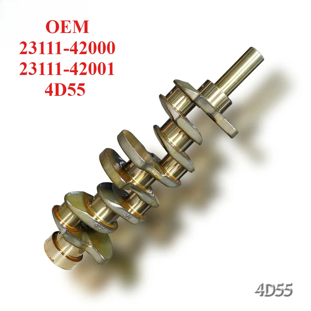 

Exclusive Production of 23111-42000 23111-42001 4D55 Crankshaft, Suitable ForMitsubishi Engines