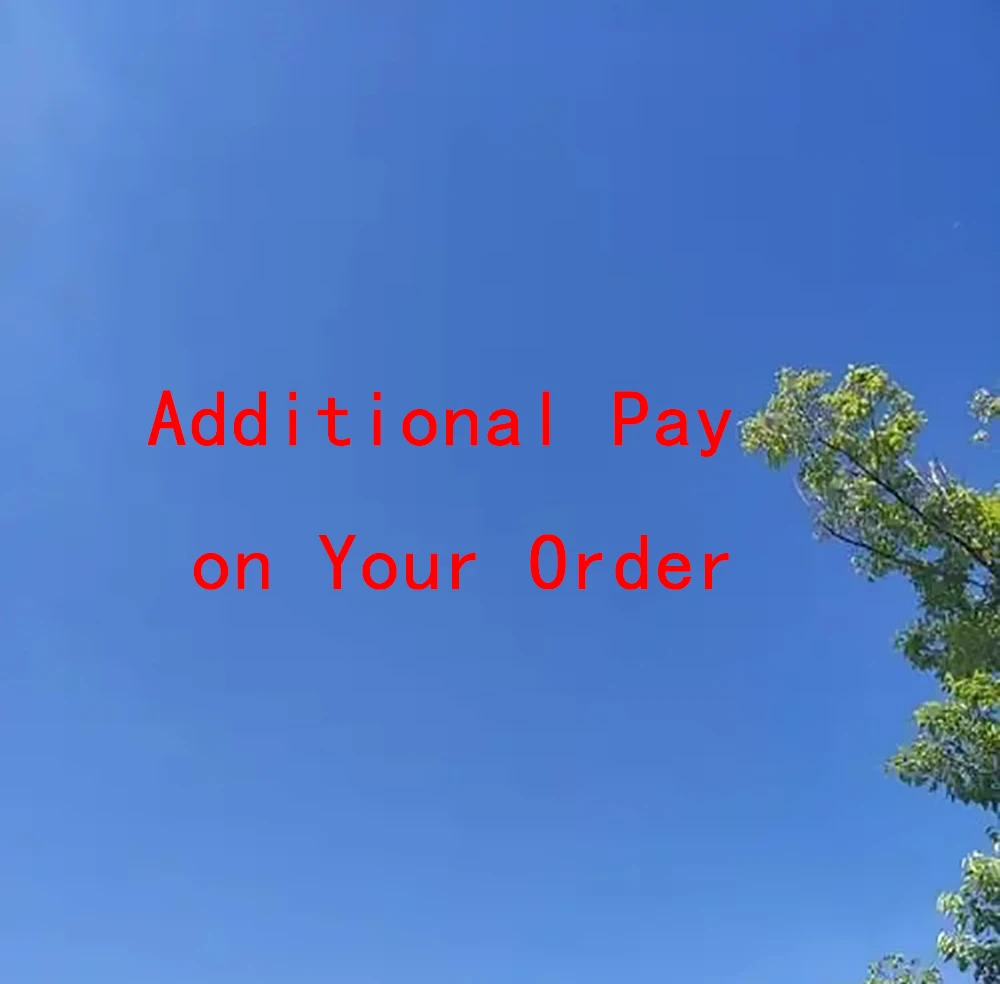 

Additional Pay on Your Order