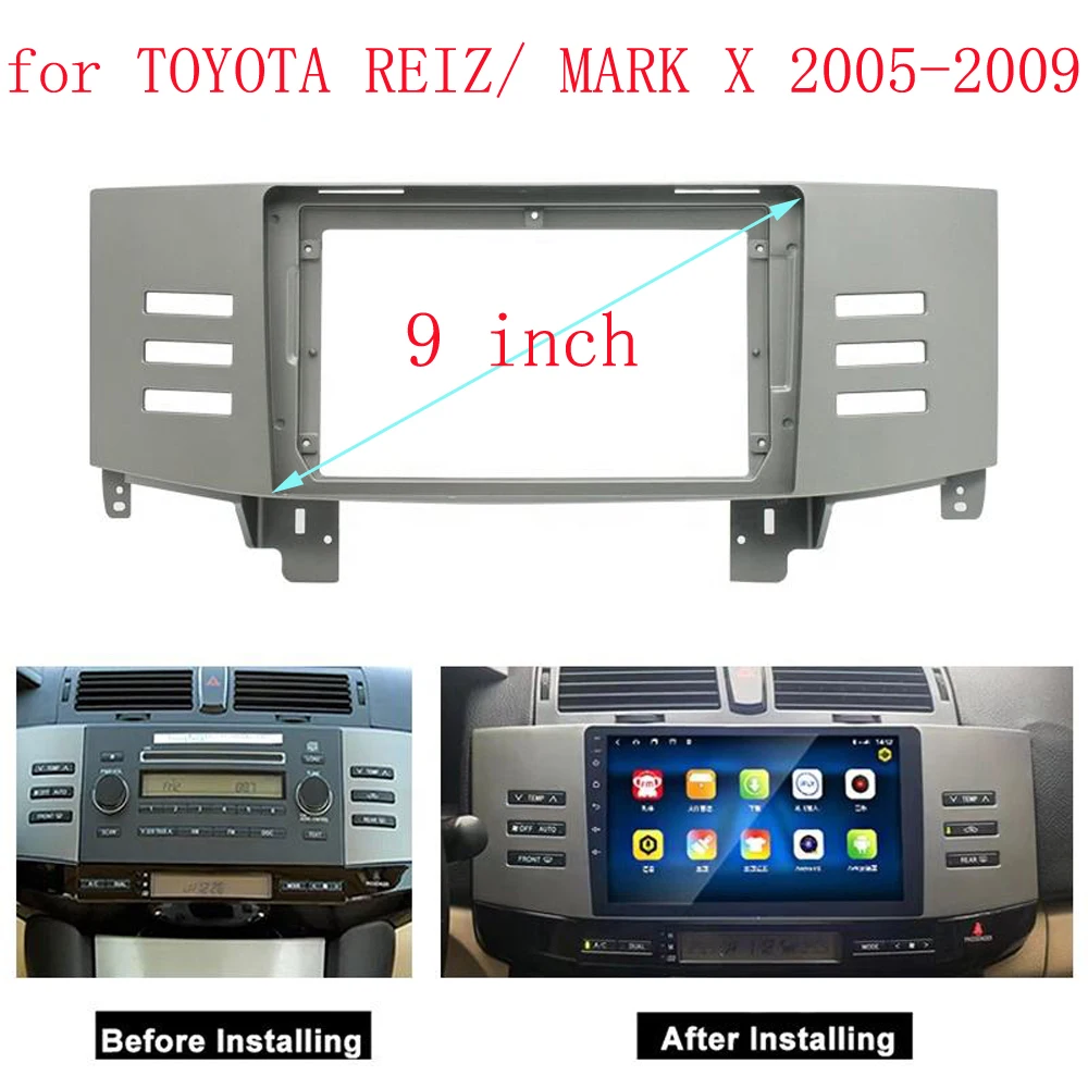 NAVI 9 Inch Car Radio Fascia For TOYOTA REIZ / MARK X 2004 - 2010 Video Panel Player Audio Dash 2 Din Frame Dashboard Mount Kit