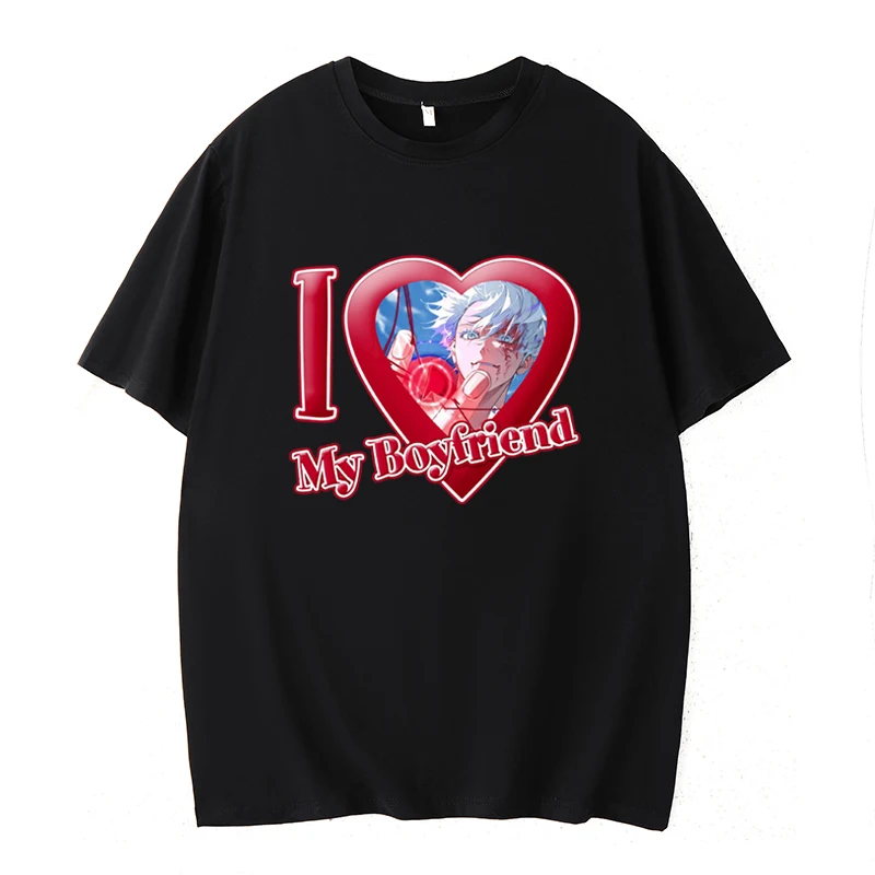 I Love My Boyfriend Gojo Satoru T Shirt Streetwear Fashion I Love  Graphic Print T-shirt Casual Unisex Gift Tshirt