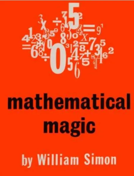 

Mathematical Magic by William (Bill) Simon (Instant Download)