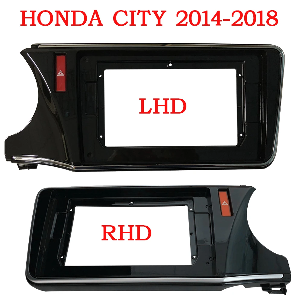 For Honda City 2014-2018 car dvd radio Android fascia multimedia Mp3 Mp5 Video Audio Stereo 10.1inch Panel Frame