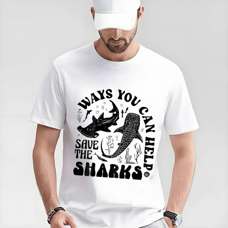 

Ways You Can Help Save The Sharks t shirt 100% cotton printed Graphic clothes Novelty Tees for Guys All size tops S-6XL