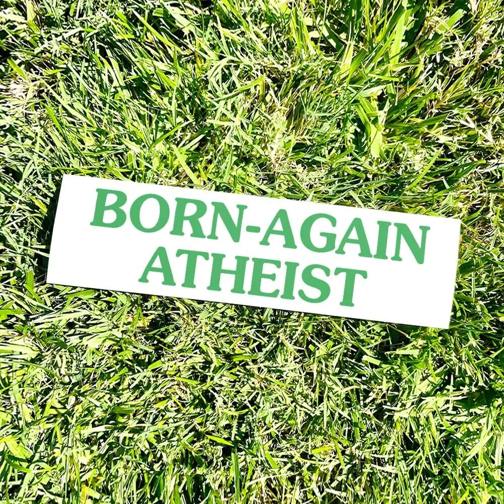 BORN-AGAIN ATHEIST Bumper Sticker - Funny Vintage Style - Vinyl Decal 80s 90s - Bumper Stickers - Car Stickers