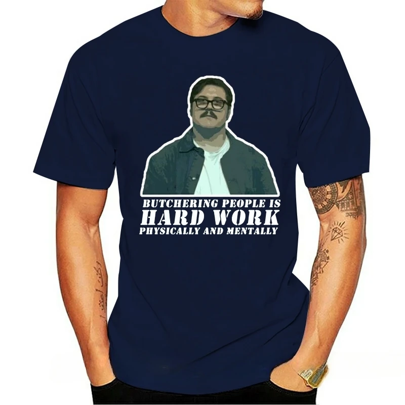 heavyweight Informal New Arrival Mindhunter Ed Kemper Butchering People Is Hard Work Men\'S Size S - 5Xl Big Tall Tee Shirt