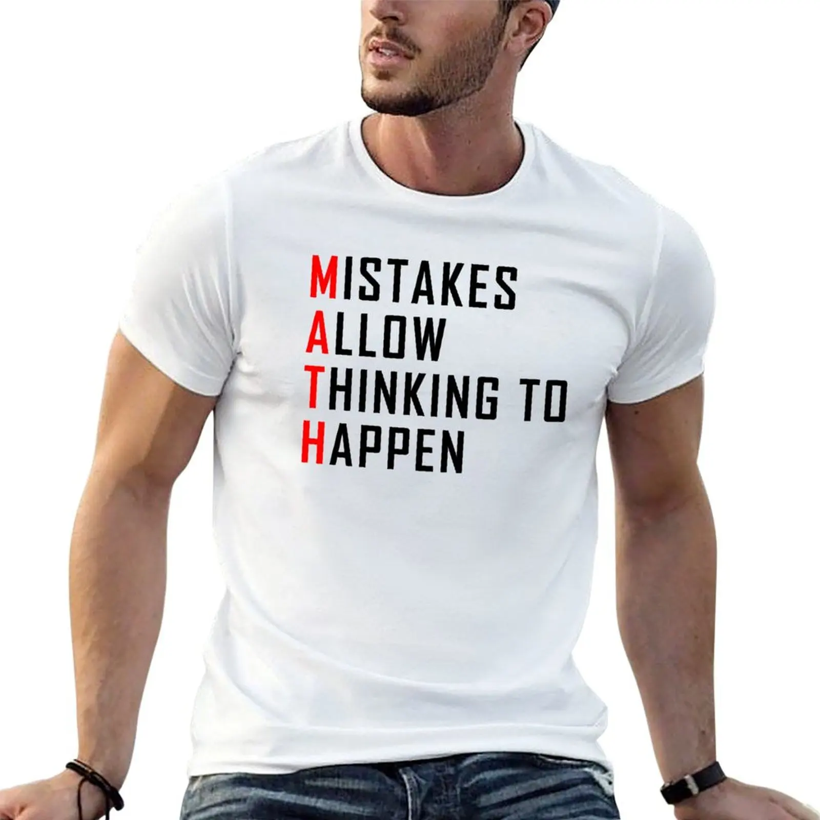 Mistakes Allow Thinking to Happen- Math T-Shirt cute tops croswit shirt man mens plain t shirts
