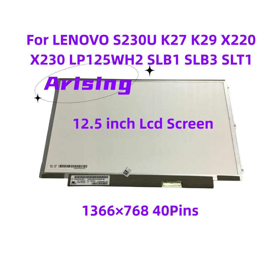 

New Free Shipping 12.5'' Lcd Screen IPS Display For LENOVO S230U K27 K29 X220 X230 LP125WH2 SLB1 SLB3 SLT1