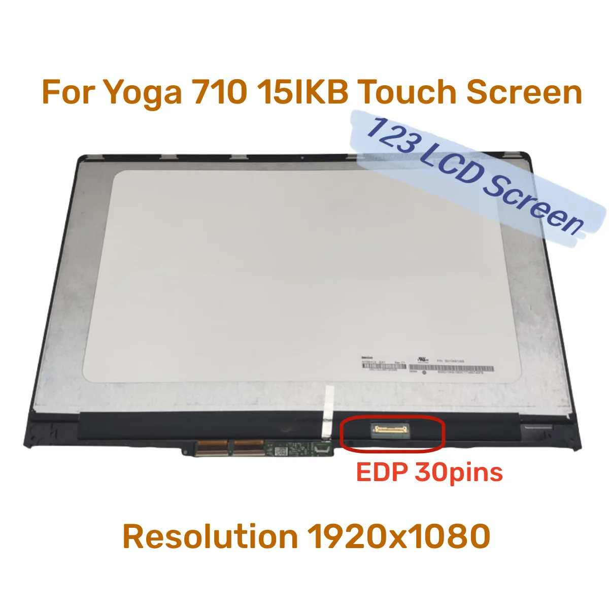 

15.6 Inch LCD Touch Screen Digitizer Assembly For Lenovo Yoga 710-15IKB 710-15ISK 80U0 80V5 FHD1920x1080 5D10M14145 5D10L47462