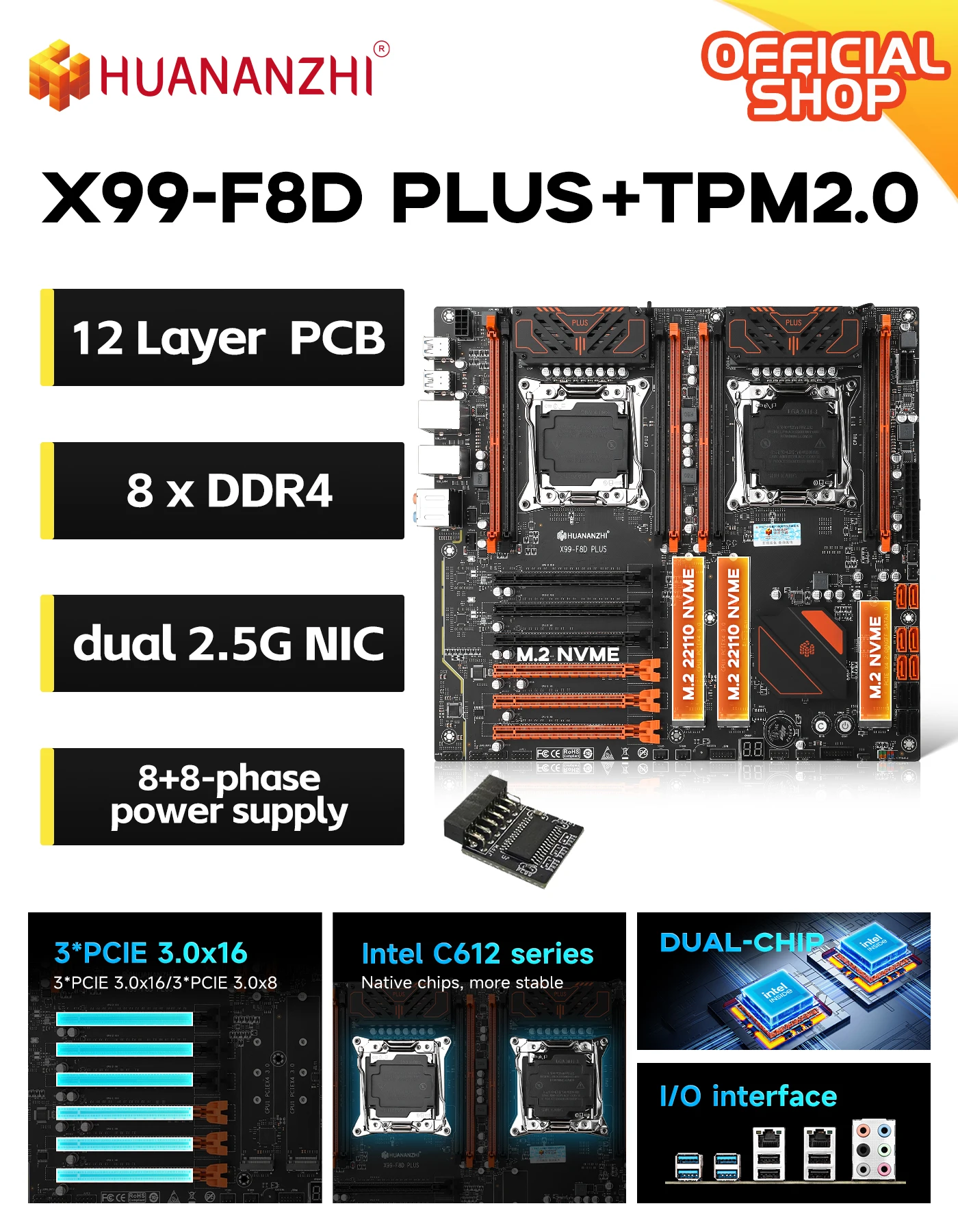 Placa Base HUANANZHI X99-F8D PLUS+TPM2.0 LGA2011-3, LAN Dual 2.5G, DDR4, 8*SATA, M.2 NVME, E-ATX