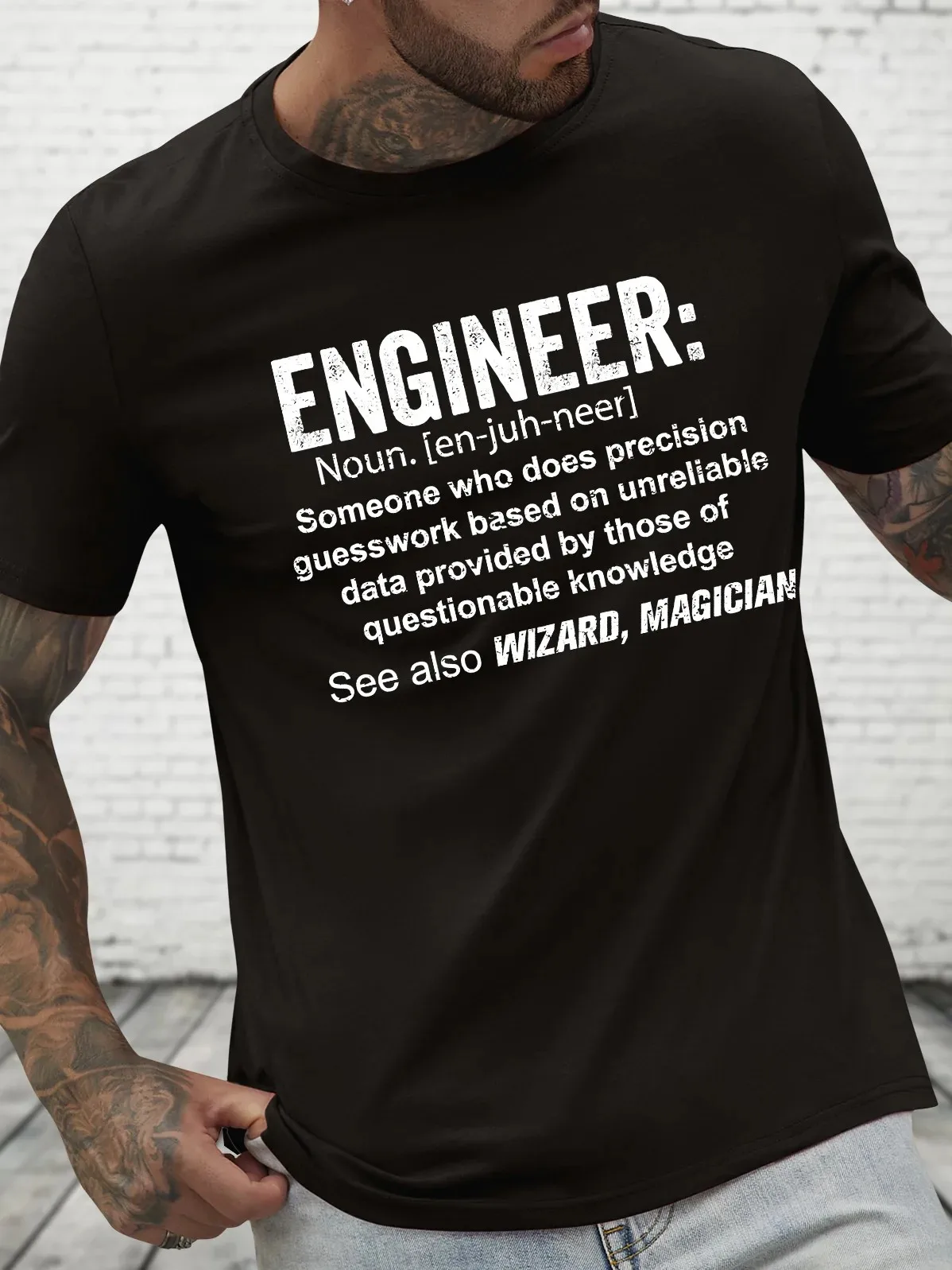 Men's Funny Engineer Someone Who Does Precision Guesswork Based On Unreliable Data Provided T-Shirt