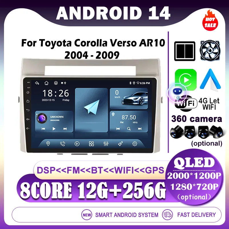 

For Toyota Corolla Verso AR10 2004 - 2009 Android 14 Car Multimedia Player WIFI Carplay QLED Screen Radio Stereo GPS Navi DSP BT