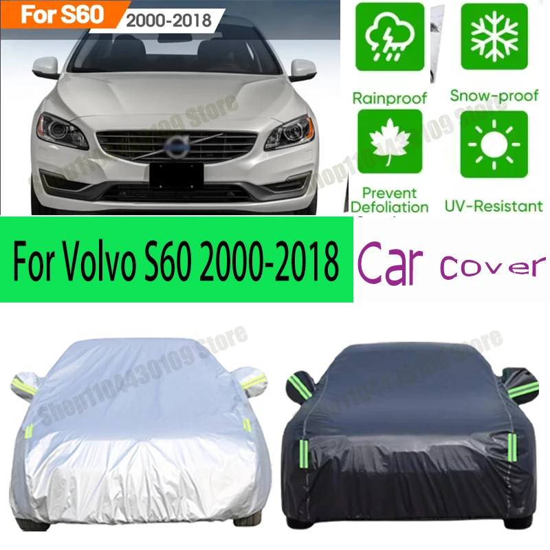 

For Volvo S60 2000-2018 car cover Winter Summer Snowproof Dustproof Shield, Waterproof Sunproof Auto Protection Accessory