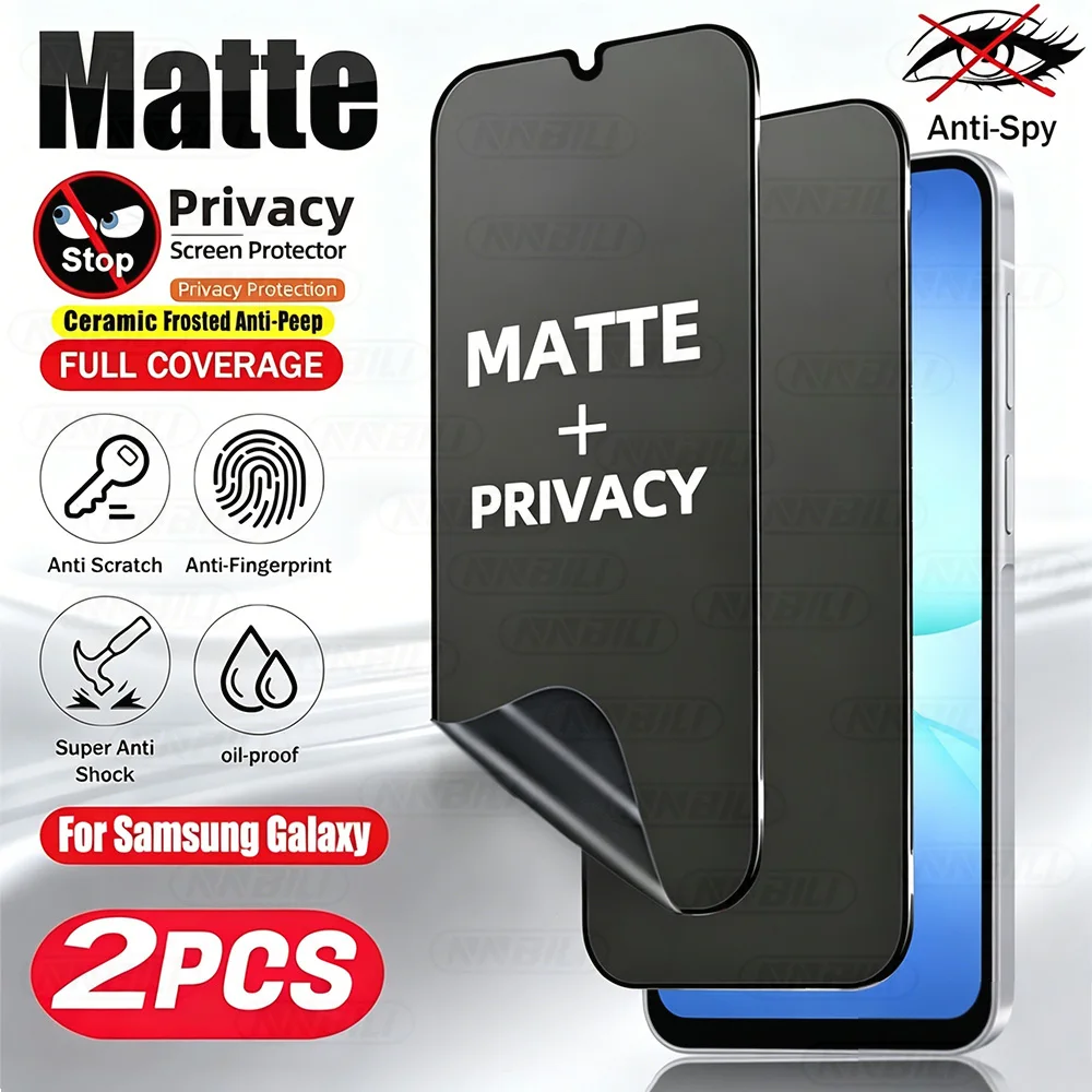 NNBILI 2Pcs Matte Privacy Ceramic Screen Protectors Suitable for Samsung Galaxy A07 A17 A27 A37 A57 A56 A36 A26 A16 A06 A55 A35