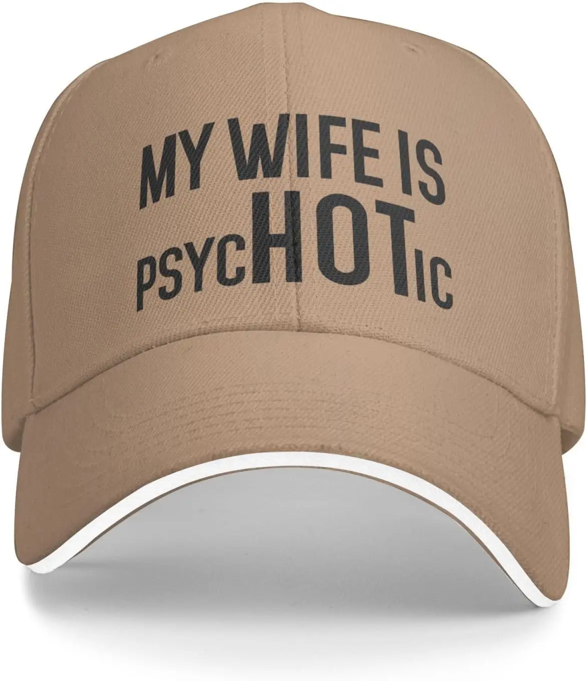 Saftbak Funny Hat My Wife is Psychotic H at for Women Dad H a t Cool