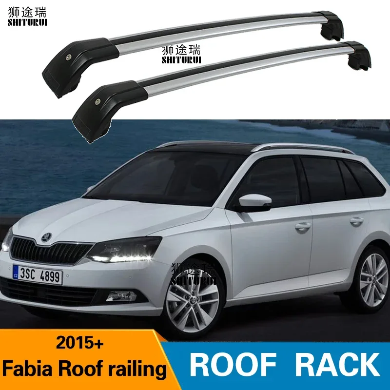 

SHITURUI 2Pcs Roof bars For SKODA Fabia Roof railing 2015+ Aluminum Alloy Side Bars Cross Rails Roof Rack Luggage Carrier