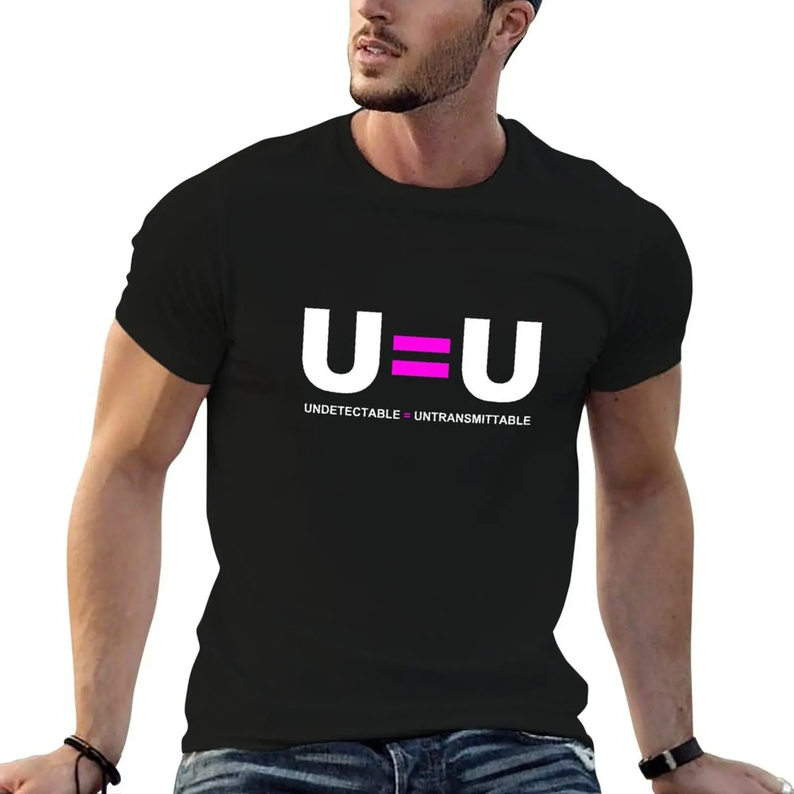 U=U Undetectable Equals Untransmittable HIV T-Shirt t shirts with prints t shirt man designer T-Shirt