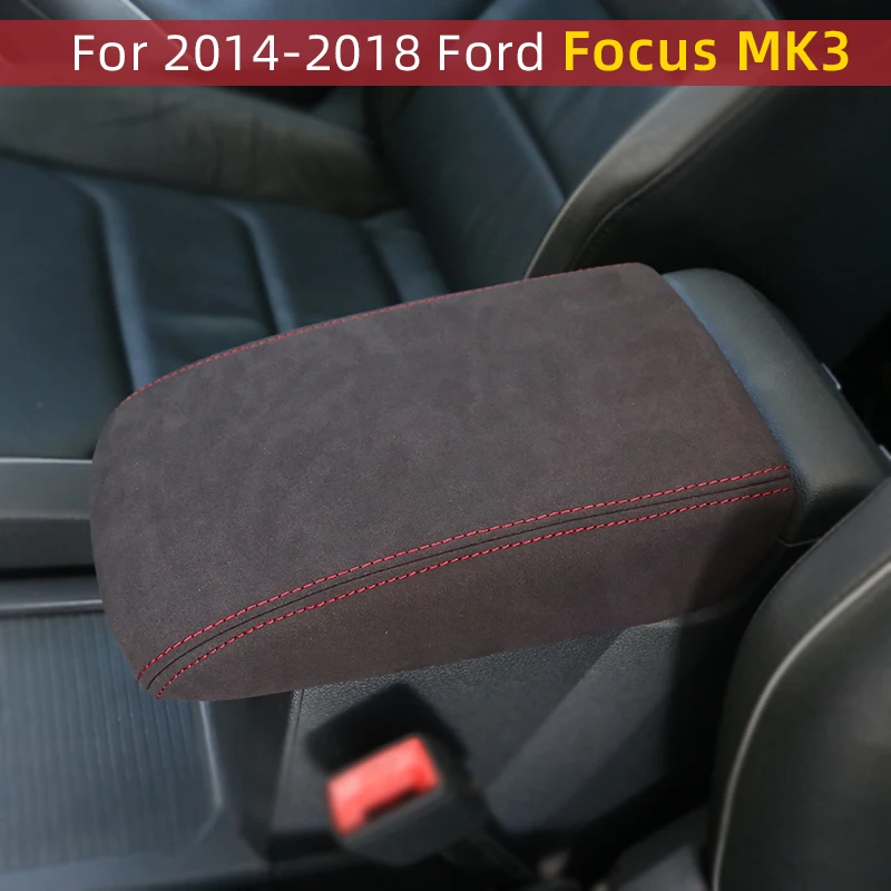 For Ford Focus SE RS ST MK3 2014 2015 2016 2017 2018 suede Leather Car Accessories Armrest Box Protection Cover LHD RHD