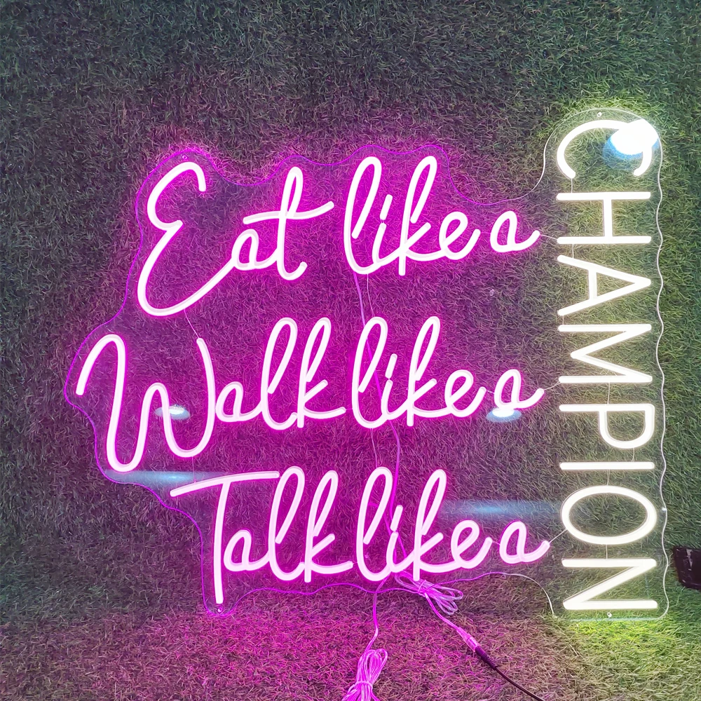 Eat Walk Talk Like A Champion Neon Sign Custom Led Neon Light for Fashion Girls Room Decoration Bedroom Lucky Neon Night Lamp