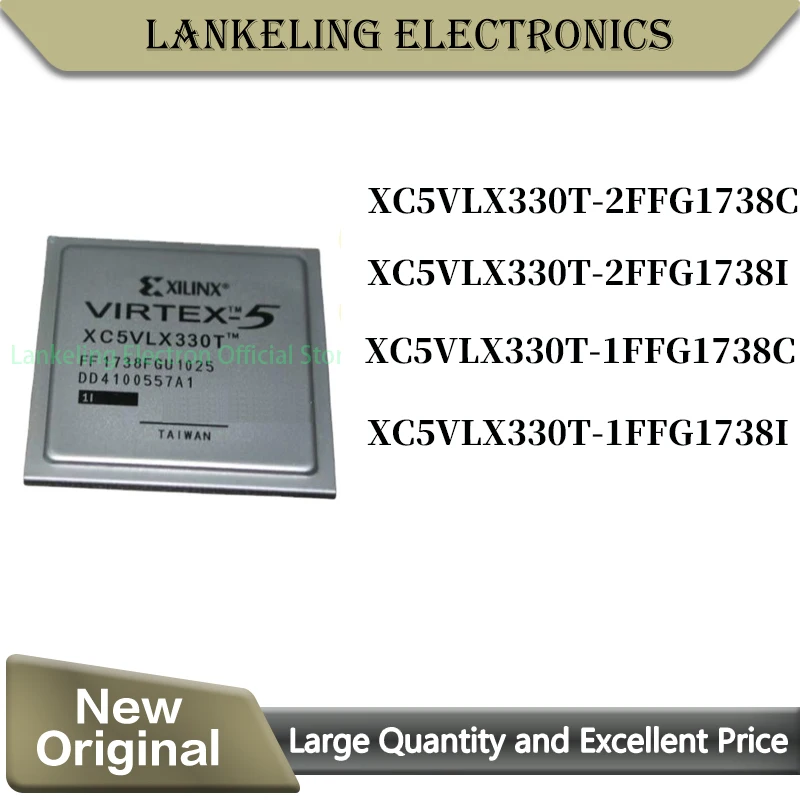 

XC5VLX330T-2FFG1738C XC5VLX330T-2FFG1738I XC5VLX330T-1FFG1738C XC5VLX330T-1FFG1738I 100% Brand New Original chip BGA IC