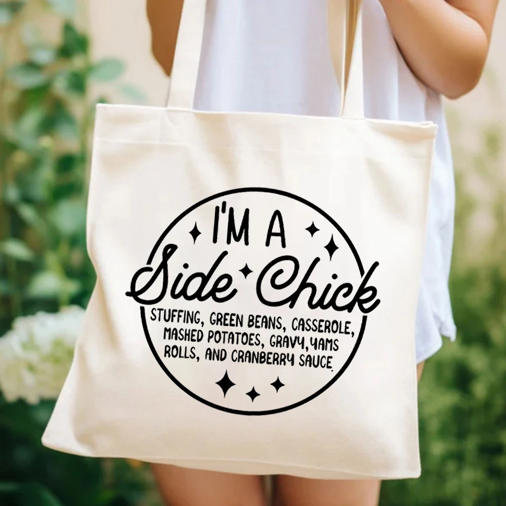 Comfort Colors I'm A Side Chick Women Handbags Funny Thanksgiving Tote Bag Thanksgiving Dinner Women's Handbags Turkey Fall Bags