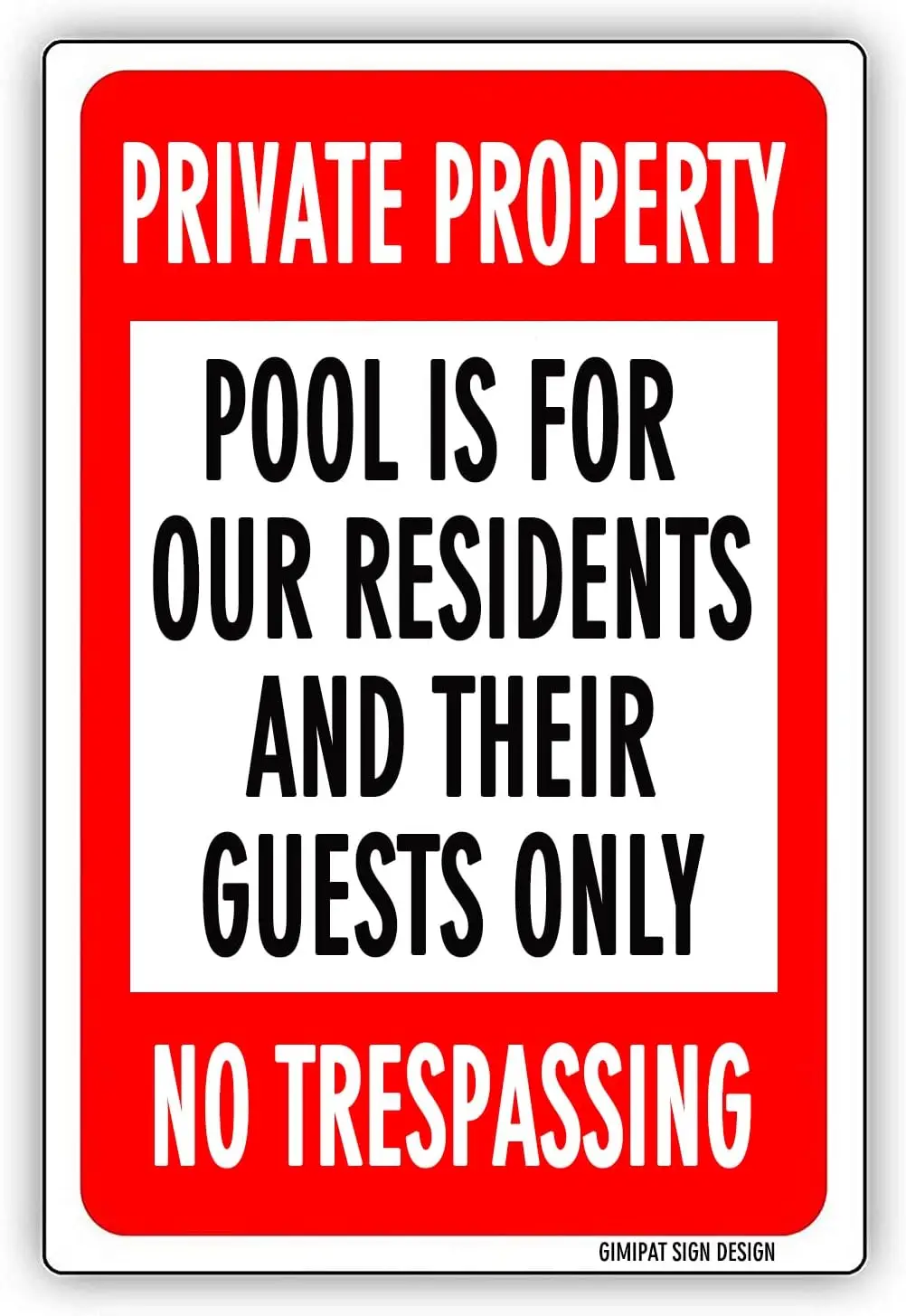 GIMIPAT Aluminum private property pool is for our residents their guests only no trespassing Pool Sign, 12inx8in Fade Resis sign