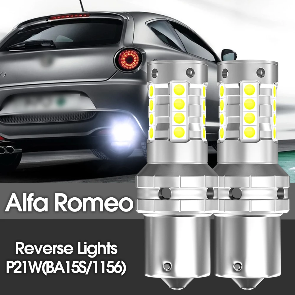 Luz de Backup LED para Alfa Romeo Giulietta Blub, lâmpada reversa, P21W, BA15S, Canbus, 145, 146, 147, 156, 166, 159, GTV, aranha, Brera, Mito, PCes 2