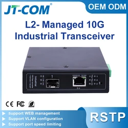 JT-COM 10 Gigabit L2-Managed Industrial Grade Transceiver avec 1 SFP+ et 1 10g Rj45 Port Media Converter. Supporte RSTP