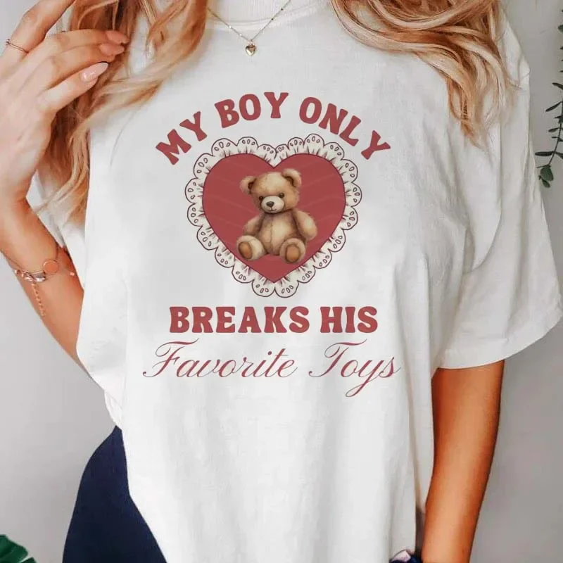 My Boy Only Breaks His Favorite Toys Printed Women's T-Shirt Trendy Cute Printed Pattern Clothing Summer Casual Printed Top T-Sh