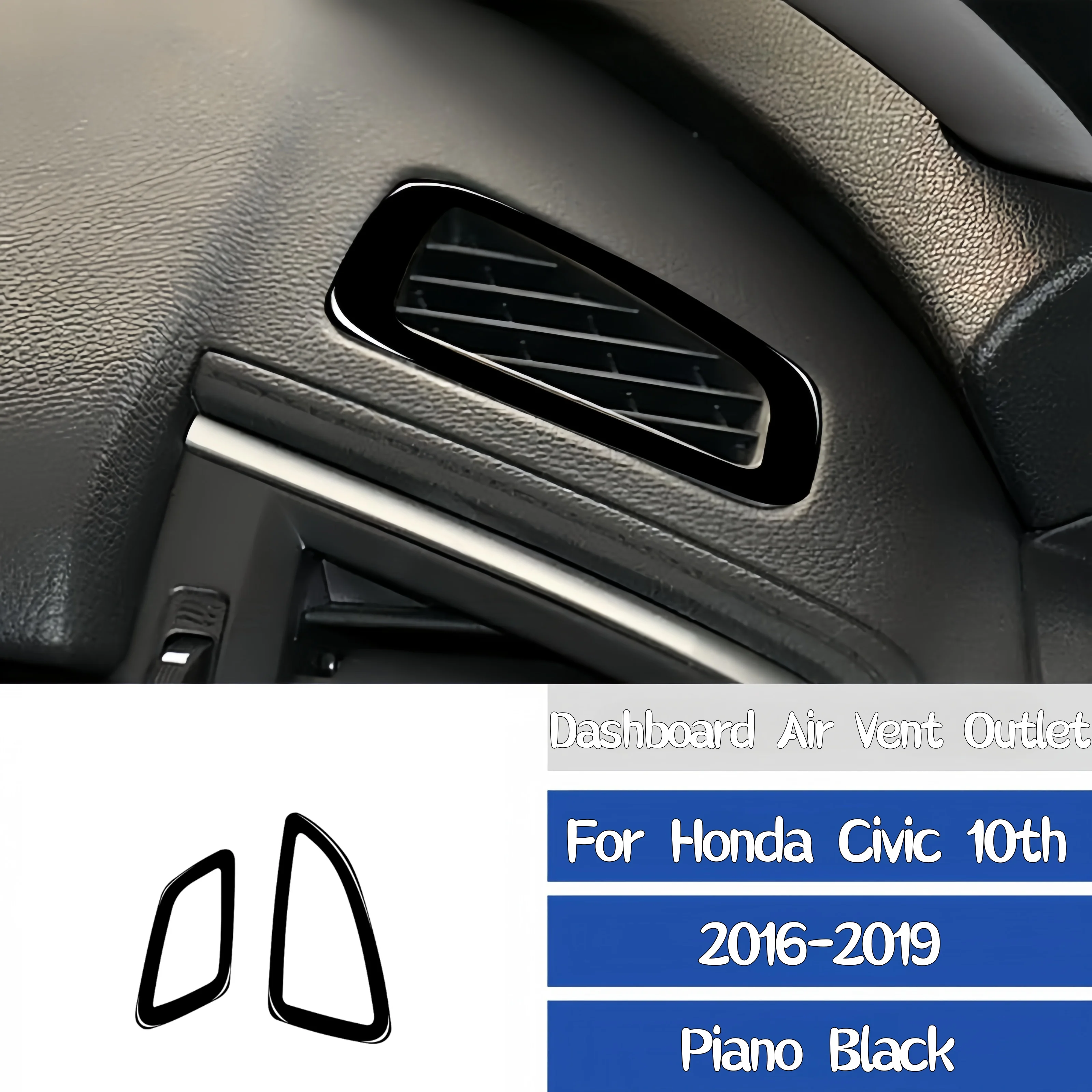 

Для Honda Civic 10-го поколения 2016-2019, фортепиано, черный, приборная панель автомобиля, вентиляционное отверстие, рамка, декоративная крышка, наклейка, аксессуары
