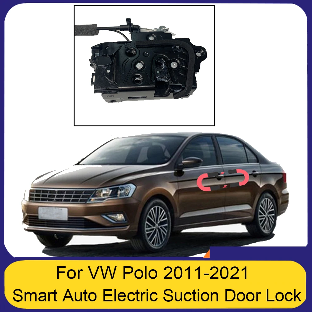 Smart Auto Electric Suction Door Lock for Volkswagen VW Polo 2011-2021 Automatic Soft Close Door Super Silence Car Vehicle Door