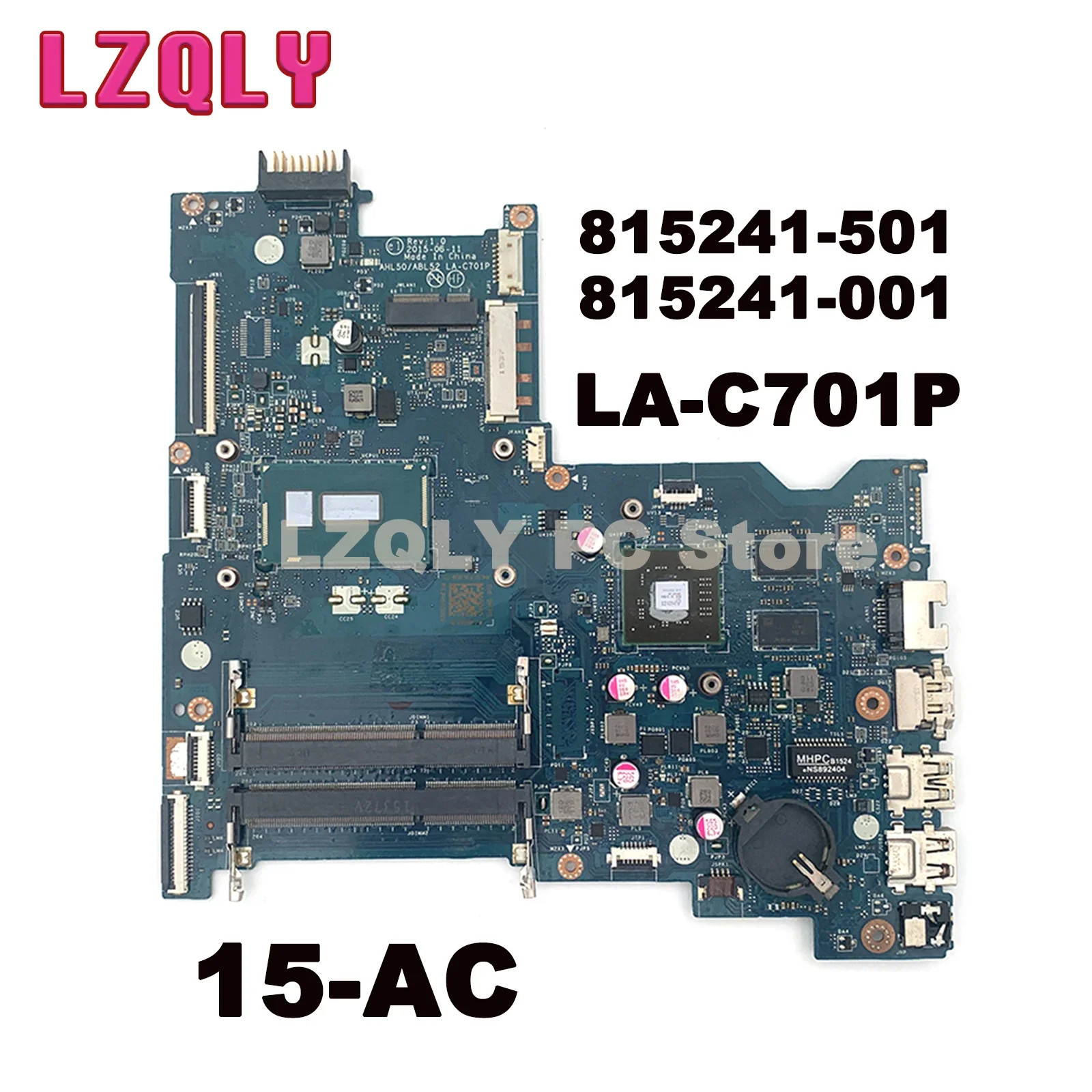 

For HP 15-AC Laptop Mainboard AHL50/ABL52 LA-C701P i3-4005U CPU 815241-501 815241-001 100% Tested OK