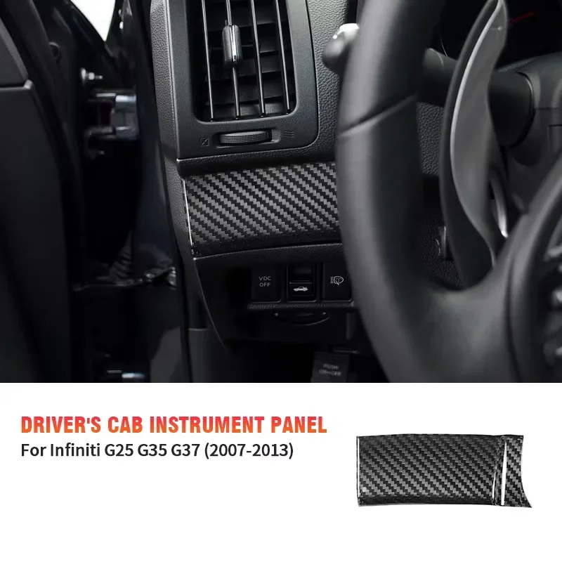 

For Infiniti G25 G35 G37 Real Dry Carbon Fiber 07-2014 Driver CAB Instrument Panel Left Side Interior Modification Accessories