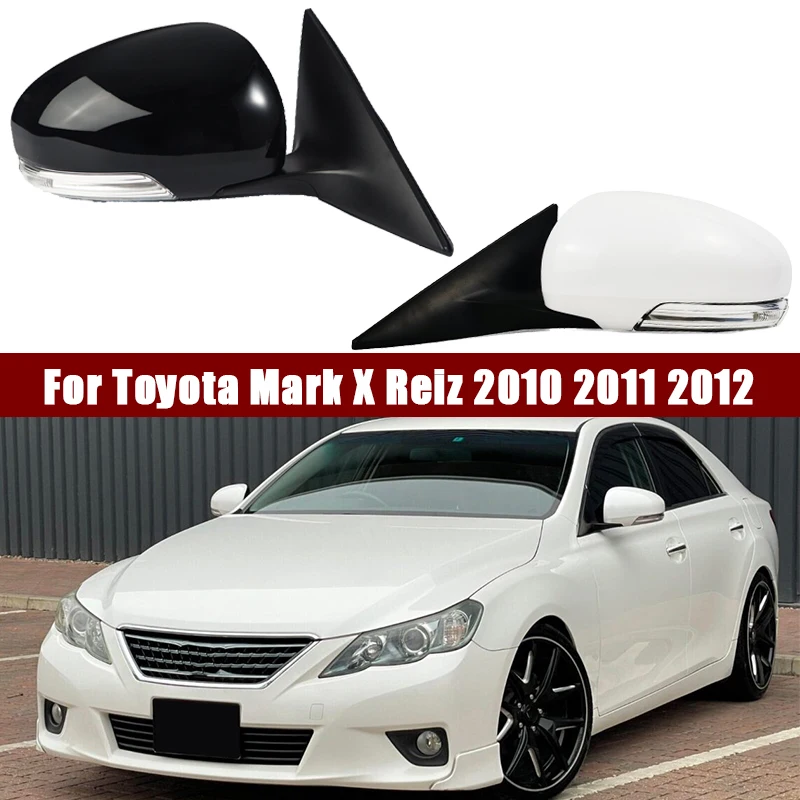 7/9 Wires Auto Rearview Mirror Assembly For Toyota Mark X Reiz 2010 2011 2012-2017 Electric adjustable folding Car Accessories