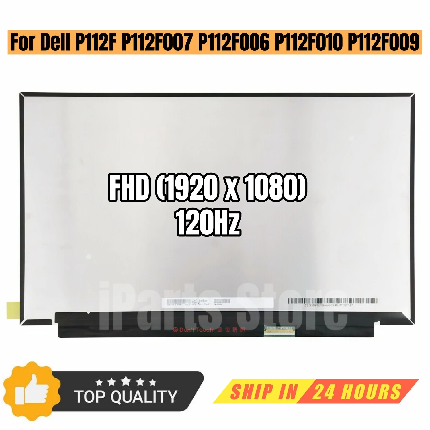 

iParts Replacement Display for Dell P112F P112F007 P112F006 P112F010 P112F009 0D2W2X 0G8WWP 08FNMF 15.6 120Hz LCD Screen Panel