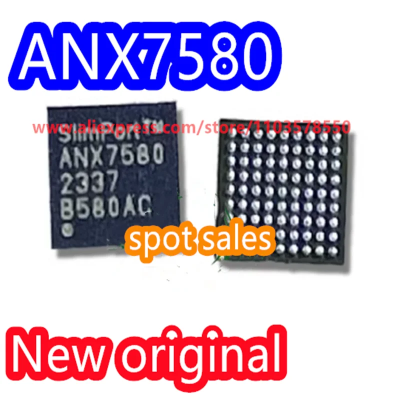 1PCS Brand new original ANX7580 BN-AC-T ANX7580 ANX7580 BH-AC-R-001 packaged BGA low-power mobile high-definition receiver IC