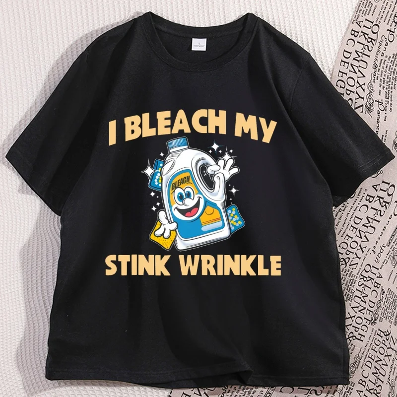 

Футболка I Bleach My Stink Wrinkle с забавным рисунком, мужские и женские повседневные хлопковые свободные футболки с короткими рукавами, дизайнерская одежда