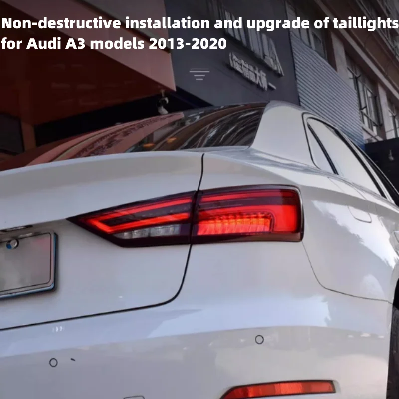 

This is applicable to the all-new non-destructive upgrade for Audi A3 taillights from 2013 to 2020 models