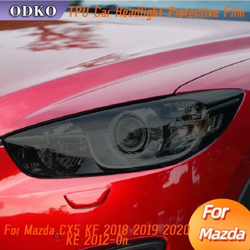 

For Mazda CX5 KF 2018 2019 2020 KE 2012-On Car Headlight Protection Tint Film Smoke Black Transparent TPU Sticker Accessories