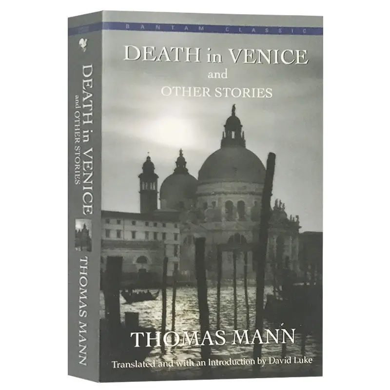 Death in Venice and OTHER STORIES ,Italian: Morte A Venezia ,Tragic Novel in English,German Author Thomas Mann