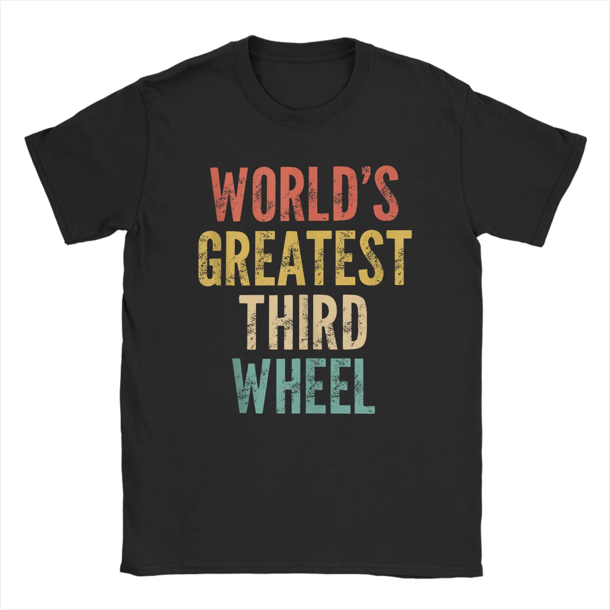 

World's Greatest Third Wheel Retro Funny Saying Sarcastic T-Shirt Summer Cotton T Shirts For Men Popular Casual Tshirt Clothing